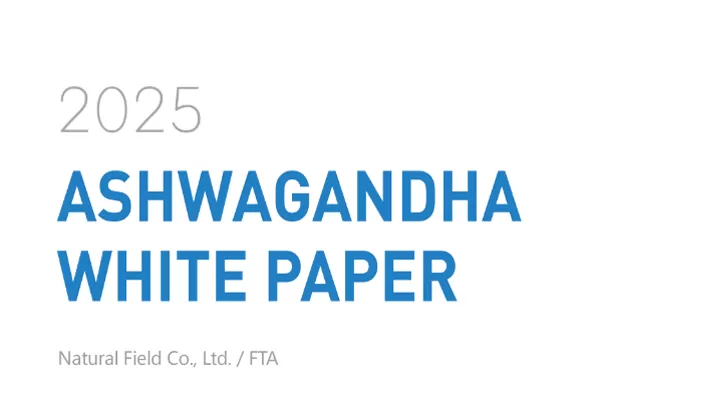 Campo natural lanzará el primer papel blanco de ASHWAGANDHA en la industria, que muestra la plataforma de Liposomas de Carga conjunta en el Foro FTA de Hangzhou